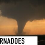 Tornadoes| National Geographic